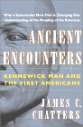 Ancient Encounters: Kennewick Man