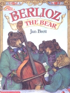 Berlioz The Bear, Jan Brett