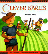 Clever Karlis, Latvian Legend