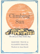Climbing Sun: Story of Hopi Indian Boy