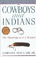 Cowboys & Indians: J.J. Harper, Sinclair
