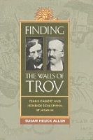 Finding the Walls of Troy, Archaeology