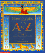 Hieroglyphs From A to Z