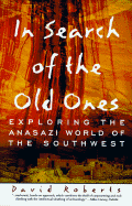 In Search of the Old Ones, Anasazi