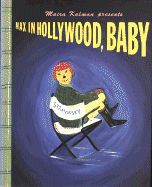 Max In Hollywood, Baby, Kalman