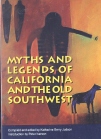 Myths & Legends California & Old Southwest