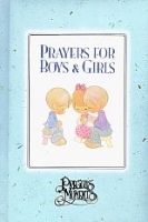 Precious Moments Prayers for Boys and Girls