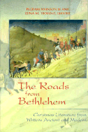 Roads From Bethlehem