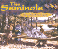 The Seminole: Patchworkers of the Everglades