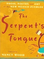 Serpent's Tongue, New Mexico Pueblos