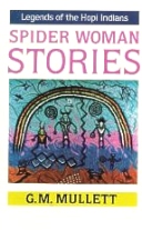 Spider Woman Stories, Hopi Indians