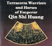 Terracotta Warriors & Horses of Qin Shi Huang