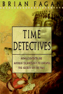 Time Detectives, Brian Fagan