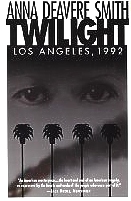 Twilight Los Angeles, 1992, Anna Deavere Smith
