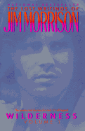 Wilderness, Jim Morrison, The Doors