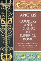 Cookery & Dining Imperial Rome, Apicius
