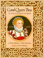 Good Queen Bess, Diane Stanley