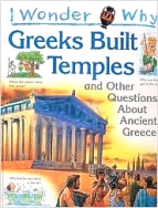 I Wonder Why Greeks Built Temples, Children's History Books
