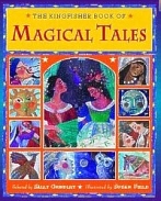 Kingfisher Book of Magical Tales