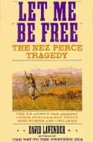 Let Me Be Free, Nez Perce