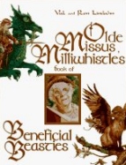 Olde Missus Milliwhistles Book Beneficial Beasties, Mythological creatures