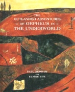 Outlandish Adventures of Orpheus in Underworld, Greek Mythology