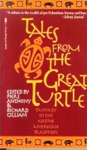 Tales From the Great Turtle, American Indian Fantasy