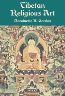 Tibetan Religioius Art, Gordon