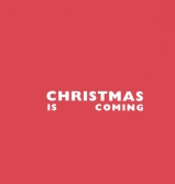 Christmas Is Coming: Story & Activities