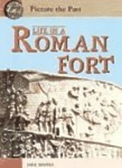 Life In Roman Fort, Children's history books
