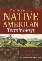 Dictionary of Native American Terminology, Waldman