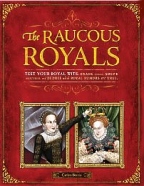 Raucous Royals, English Royalty for Kids