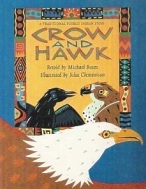 Crow & Hawk: Pueblo Indian Tale